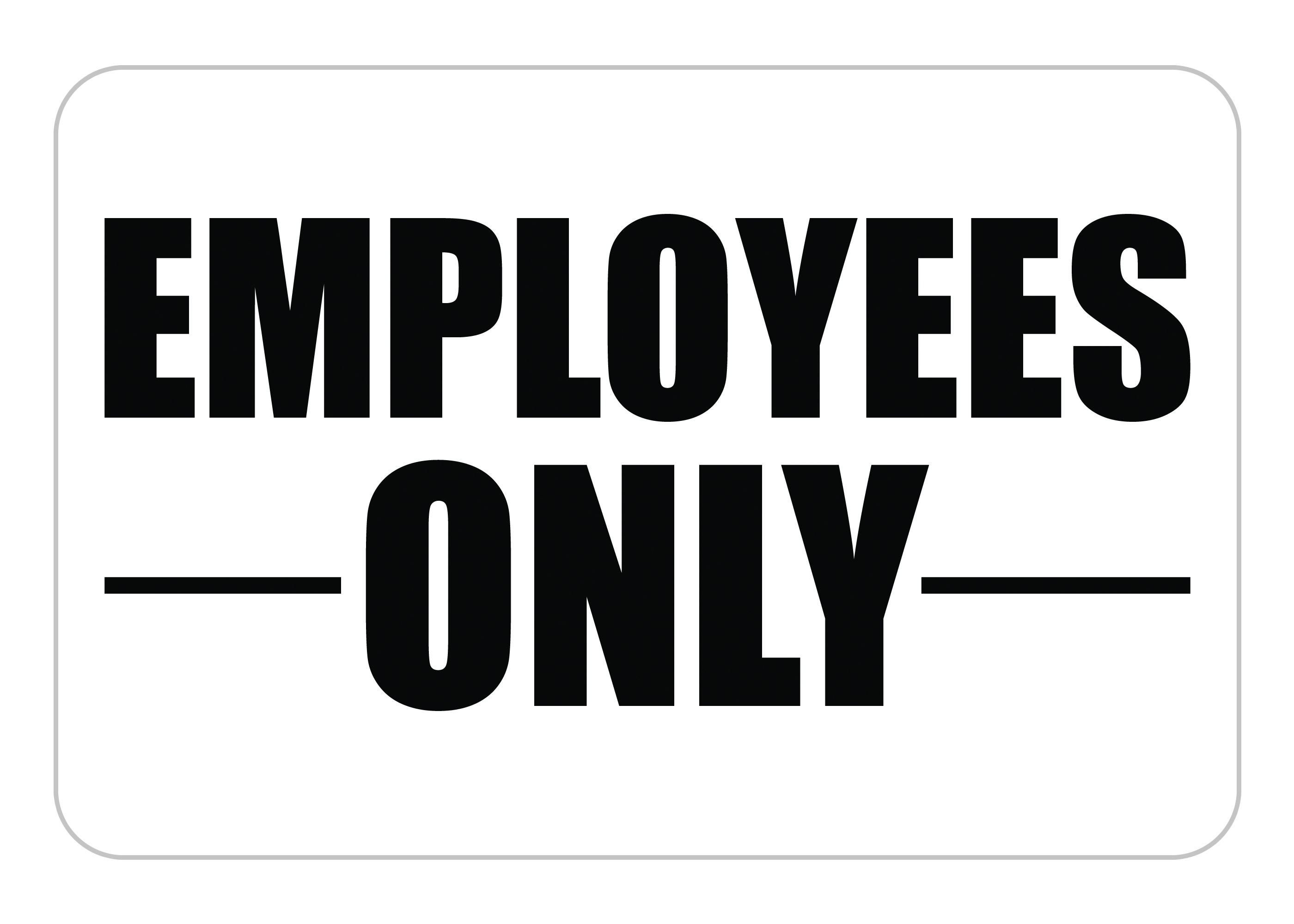 Employee Only Signs, Employees Only Signs