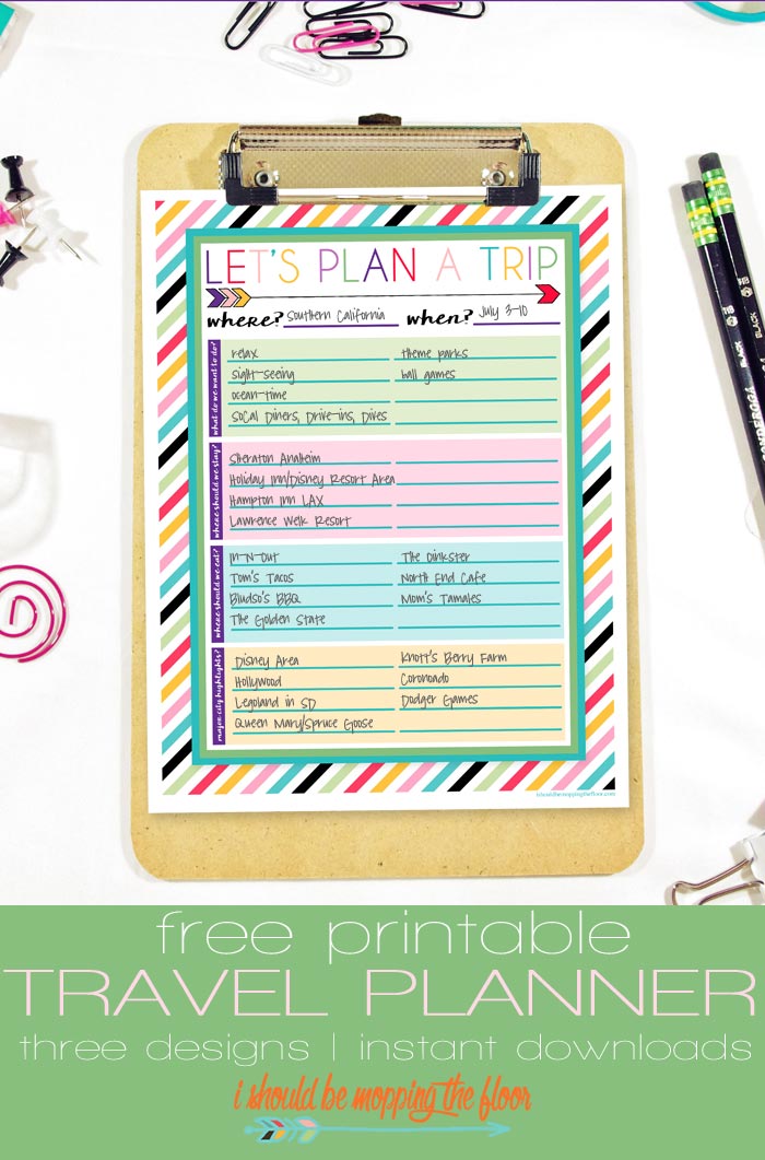 i should be mopping the floor: Free Printable Trip Planner