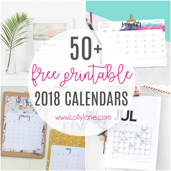 2018 free printable calendars   Lolly Jane