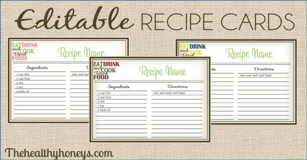 Real Food Recipe Cards: DIY, Editable   The Healthy Honeys